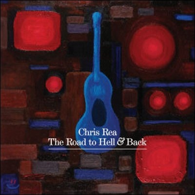 [߰] Chris Rea / The Road To Hell And Back
