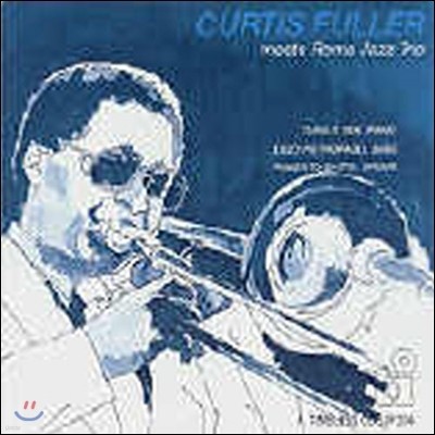 [߰] Curtis Fuller / Meets Roma Jazz Trio ()