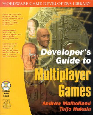 Developer's Guide to Multiplayer Games