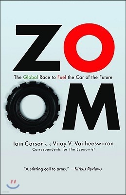 Zoom: The Global Race to Fuel the Car of the Future