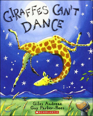 Giraffes Can't Dance [With CD (Audio)]