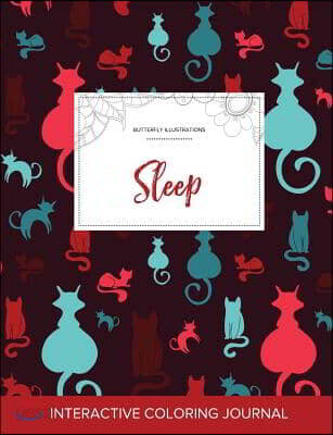 Adult Coloring Journal: Sleep (Butterfly Illustrations, Cats)
