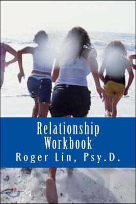 Relationship Workbook: Simple questions to reflect on your relationships.