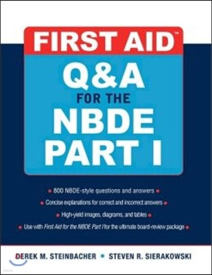 First Aid Q&A for the Nbde Part I