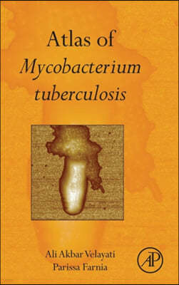 Atlas of Mycobacterium Tuberculosis