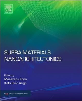 Supra-Materials Nanoarchitectonics