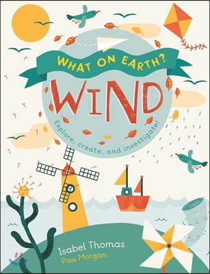 What on Earth?: Wind