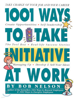 1001 Ways Employees Can Take Initiative at Work