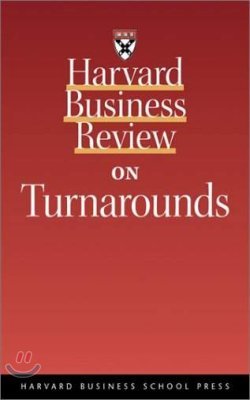 Harvard Business Review on Turnarounds