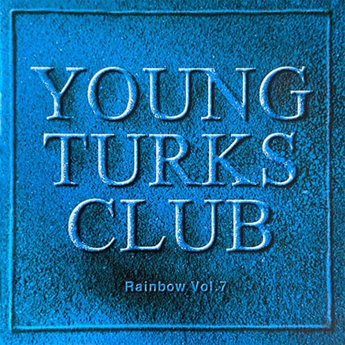 영턱스클럽 (Young Turks Club) - 7집 Rainbow