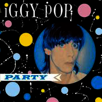 Iggy Pop - Party (180G)(LP)