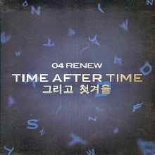 04 Renew Time After Time ׸ ùܿ (2CD/̰)