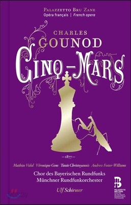 Ulf Schirmer 샤를 구노: 오페라 '생 마르' [1877년 판본] (Charles Gounod: Cinq-Mars) 마티아스 비달, 베로니크 장, 울프 쉬머
