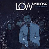 Low Millions / Ex-Girlfriends (미개봉)