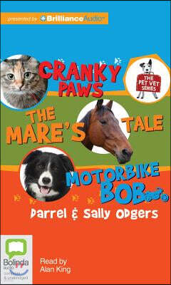 Cranky Paws, the Mare's Tale, Motorbike Bob