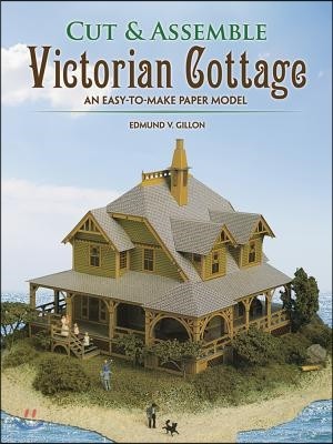 Cut & Assemble Victorian Cottage: An Easy-To-Make Paper Model