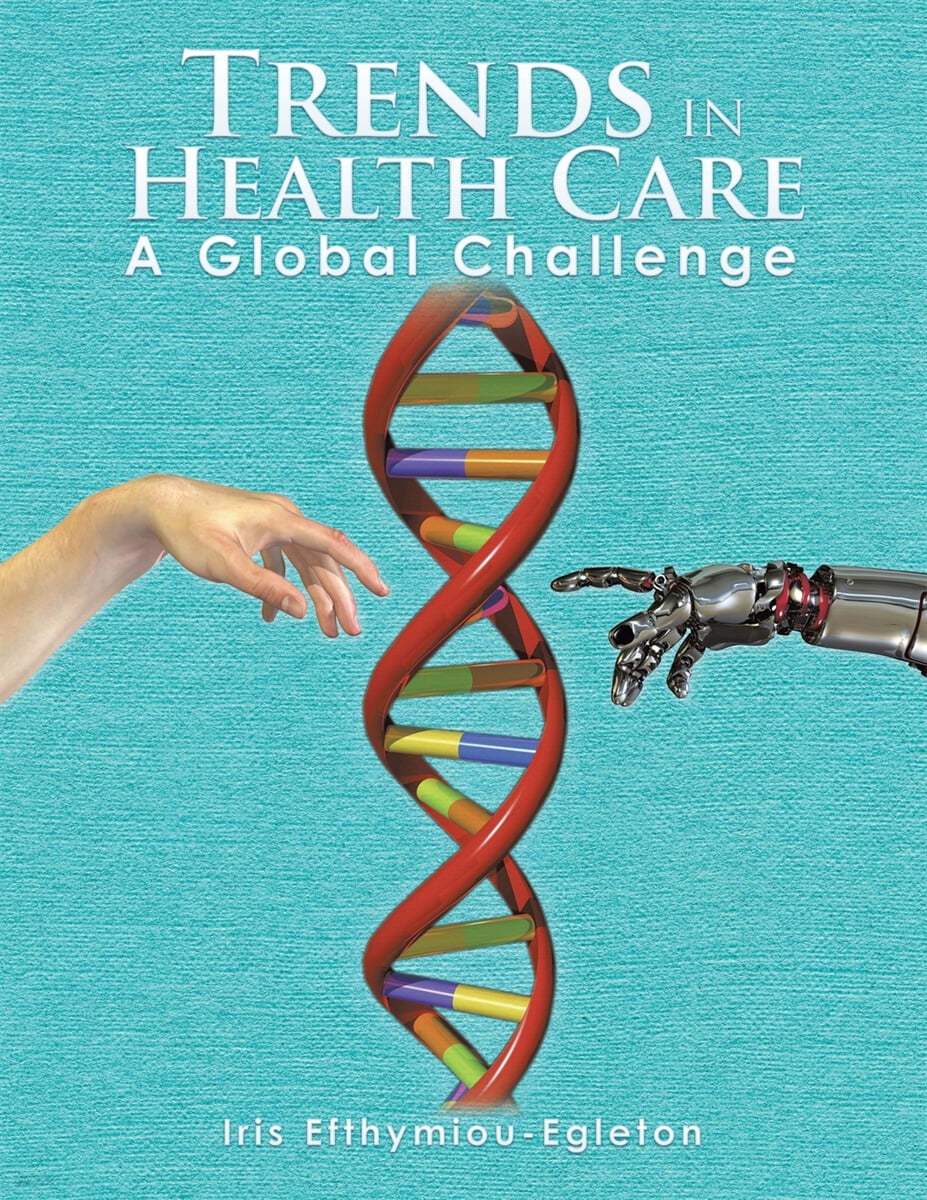 Trends in Health Care: A Global Challenge