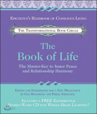 The Book of Life: The Master-Key to Inner Peace and Relationship Harmony [With CD]