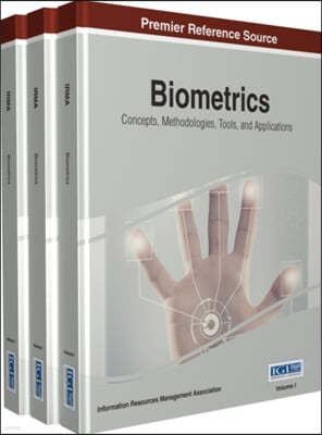 Biometrics: Concepts, Methodologies, Tools, and Applications, 3 volume