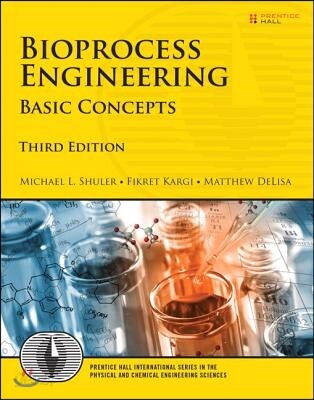 Bioprocess Engineering: Basic Concepts