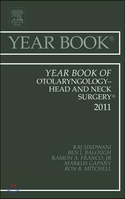 Year Book of Otolaryngology - Head and Neck Surgery 2012: Volume 2012