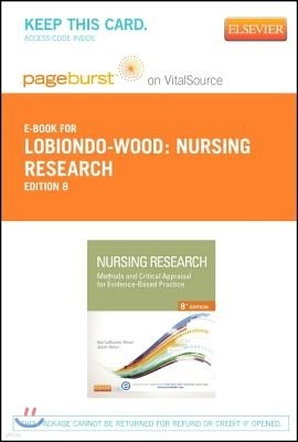 Nursing Research - Elsevier eBook on Vitalsource (Retail Access Card): Methods and Critical Appraisal for Evidence-Based Practice