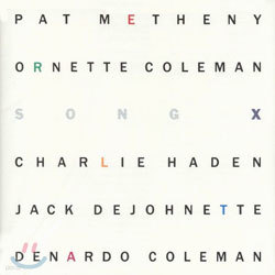Pat Metheny & Ornette Coleman ( ޽ô &  ݸ) - Song X