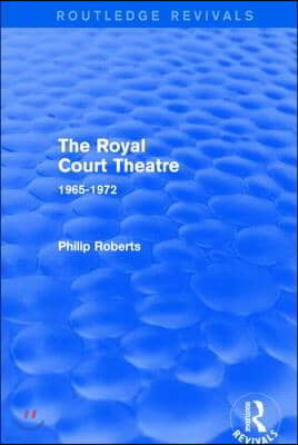 Royal Court Theatre (Routledge Revivals)