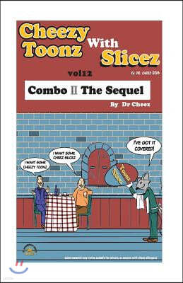 Cheez toonz with Slicez