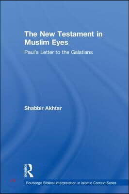 New Testament in Muslim Eyes