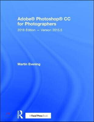 Adobe Photoshop CC for Photographers