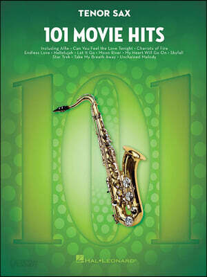 101 Movie Hits Tenor Sax Sheet Music Collection Film Score Songbook for Solo Saxophone Beginner to Intermediate Sax Music Book Movie Soundtrack Sheet