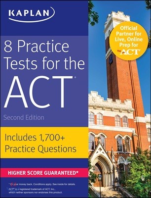 Kaplan 8 Practice Tests for the ACT