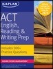 Kaplan ACT English, Reading & Writing Prep