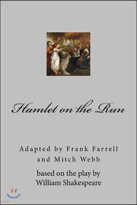 Hamlet on the Run