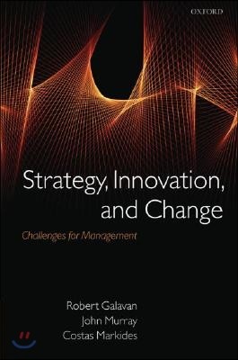 Strategy, Innovation, and Change: Challenges for Management