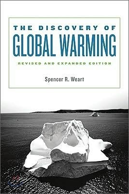 The Discovery of Global Warming: Revised and Expanded Edition