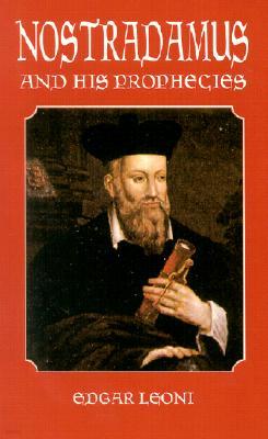 Nostradamus and His Prophecies