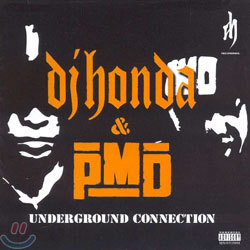 DJ Honda & PMD - Underground Connection