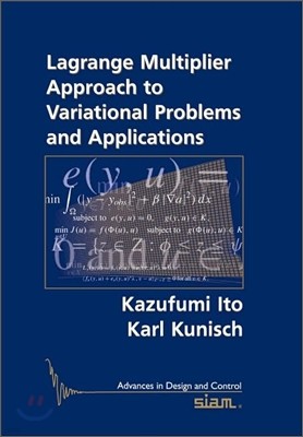 Lagrange Multiplier Approach to Variational Problems and Applications