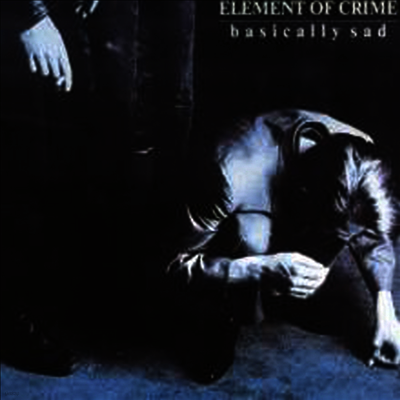 Element Of Crime — Basically Sad 앨범 커버