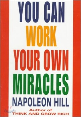 You Can Work Your Own Miracles