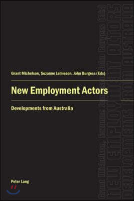 New Employment Actors: Developments from Australia