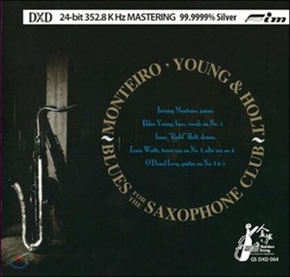 Jeremy Monteiro (제레미 몬테이로) - Blues for the Saxophone Club [DXD]
