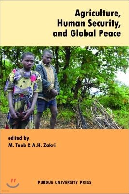 Agriculture, Human Security, and Global Peace