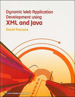 Dynamic Web Application Development With Xml and Java