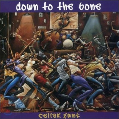 Down To The Bone (ٿ   ) - Cellar Funk