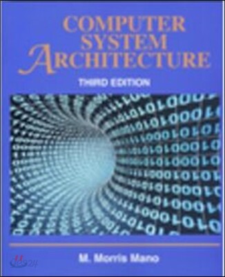 Computer System Architecture, 3/E