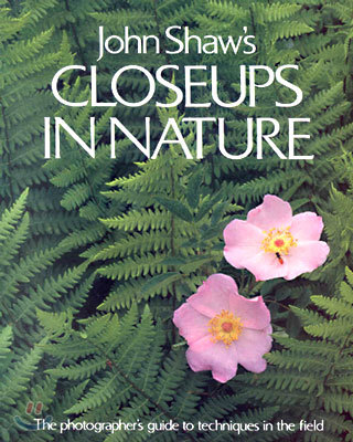 John Shaw's Closeups in Nature