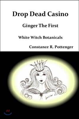 Drop Dead Casino - Ginger the First